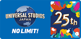 UNIVERSAL STUDIOS JAPAN NO LIMIT! 25th